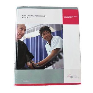 Fundamentals For Nursing 7.0 Content Mastery Series Review Module S. Sommer..
